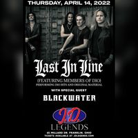 Last In Line (featuring members of Dio, Black Sabbath & Def Leppard) wsg: Blackwater