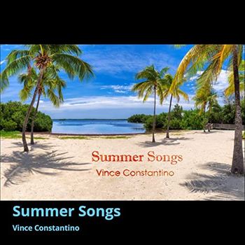 Song - "This Sun Spot" - VINCE CONSTANTINO & VIN BETZ - SUMMER SONGS - Producers: Betsy Walter & Vince Constantino
