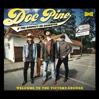 Welcome to the Victory Lounge by Doc Pine & The Respect He Deserves