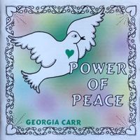 POWER OF PEACE by Georgia Carr