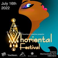 Queerberg presents: Whoriental Festival 