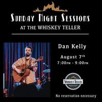 Dan Kelly @ Whiskey Teller