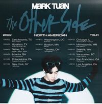 Mark Tuan - The Other Side North American Tour