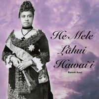 He Mele Lahui Hawai'i by Barrett Awai