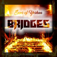Bridges by Sons Of Yeshua