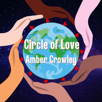 Circle of Love by Amber Crowley Music