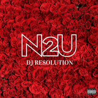 N2U by DJ Resolution