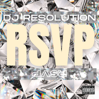 RSVP by DJ Resolution
