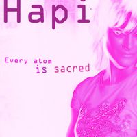 Every Atom Is Sacred by Hapi