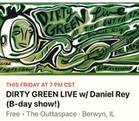Daniel Rey with the Dirty Green
