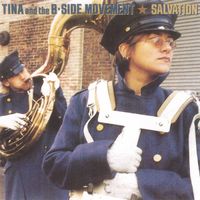 Salvation by Tina and the B-Side Movement