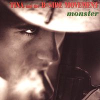 Monster by Tina and the B-Side Movement