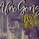 AfroGong live @ S43