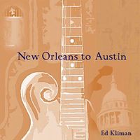 New Orleans To Austin by Ed Kliman