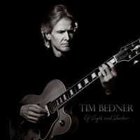Of Light and Shadow (full album) by Tim Bedner
