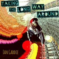 Taking the Long Way Around by Ian Gaddie