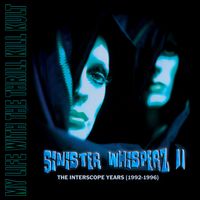 SINISTER WHISPERZ II (The Interscope Years) by 2016