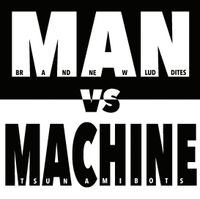 Man vs Machine: CD