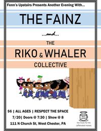 THE FAINZ + RICO AND WHALER COLLECTIVE