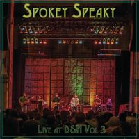 Live At D&H Vol. 3 by Spokey Speaky