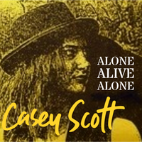 Alone Alive Alone by Casey Scott