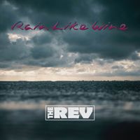 Rain Like Wine EP by The Rev