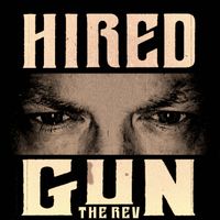 Hired Gun by The Rev