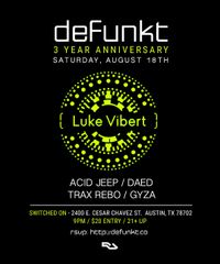 Defunkt Records Three Year Anniversary ft. Luke Vibert