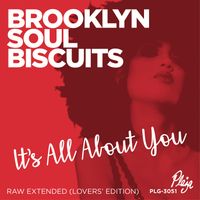 It’s All About You (Lovers’ Edition) - wav by Brooklyn Soul Biscuits