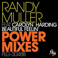 Beautiful Feelin’-Power Mixes - wav by Randy Muller Feat Carolyn Harding