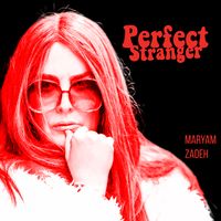 Perfect Stranger Acoustic Version by Maryam Zadeh