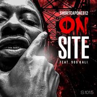 On Site by Short Capone feat. 900 Kali