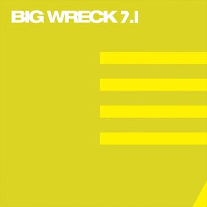 Big Wreck 7.1