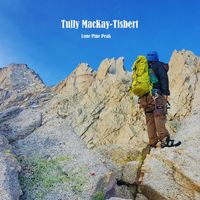 Lone Pine Peak by Tully MacKay-Tisbert