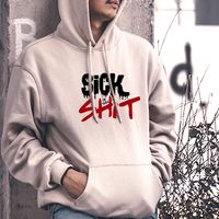 Sick Of This Shit Hoodie Sweatshirt