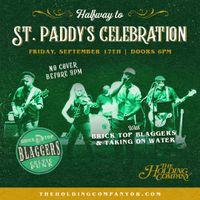 Halfway to St. Patrick's Day Celebration - Brick Top Blaggers w/Taking on Water
