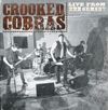 Volume 1 - Crooked Cobras: Live From 222 Ormsby 