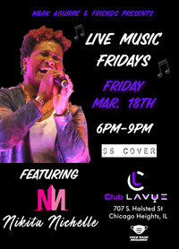 Mark Aguirre & Friends Presents Live Music Fridays featuring Nikita Nichelle