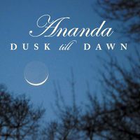 Dusk till Dawn by Ananda Duo