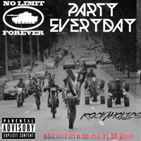 Party Everyday by Rockaholics