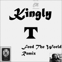 Feed The World (Calibre Caribbean Remix) by Kingly T