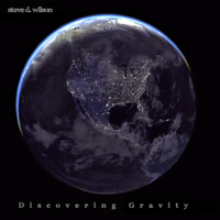 Discovering Gravity  by Steve D. Wilson
