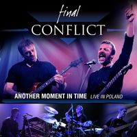 Another Moment in Time by Final Conflict