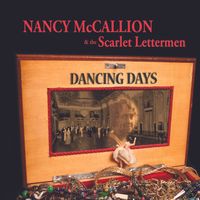 Dancing Days by Nancy McCallion & The Scarlet Lettermen