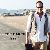“TBD” by Jeff Baker
