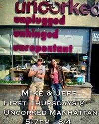 Mike & Jeff Unplugged at Uncorked MB