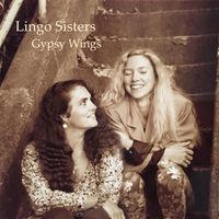 Gypsy Wings by Lingo Sisters