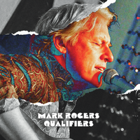 Qualifiers by Mark Rogers