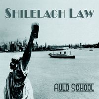 Auld School by Shilelagh Law