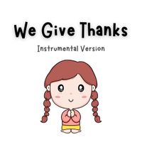 We Give Thanks (INSTRUMENTAL) by Lindsay Müller